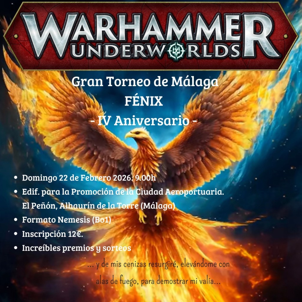 Gran Torneo Warhammer Underworlds de Málaga FÉNIX – IV Aniversario