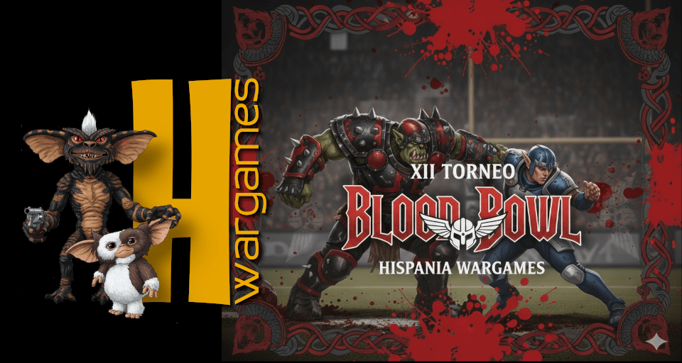 XII Torneo Blood Bolw HISPANIA&nbsp;wargames